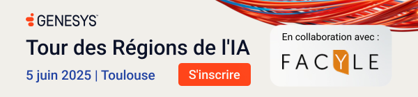 Ne manquez pas la prochaine étape du roadshow Genesys. Découvrez les dernières innovations et conduites de projets pour aller au-delà de l’expérimentation de l’IA.