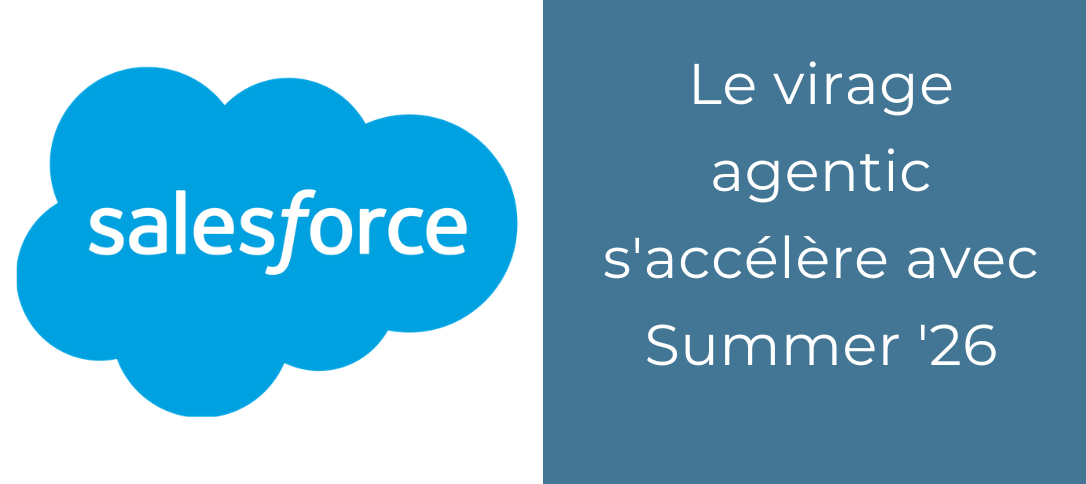 Salesforce Agentforce Service : le virage agentic s'accélère avec Summer '26
